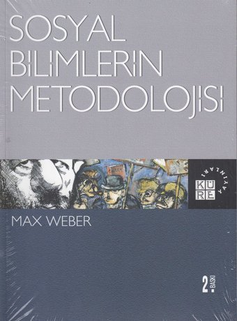Sosyal Bilimler Metodolojisi Max Weber Küre Yayınları