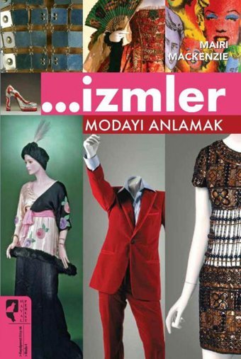 İzmler - Modayı Anlamak Mairi Mackenzie Hayalperest Yayınevi