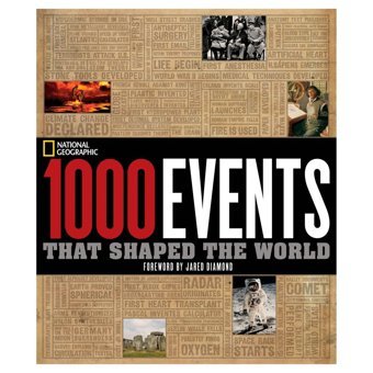 1000 Events That Shaped The World National Geographic