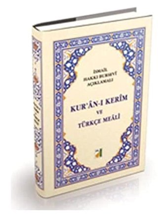 Kuranı Kerim Ve Türkçe Mealiaçıklamalı İsmail Hakkı Bursevi Yazarın Kendi Yayını