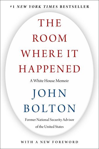 The Room Where It Happeneda White House Memoir Bolton, John Simon And Schuster