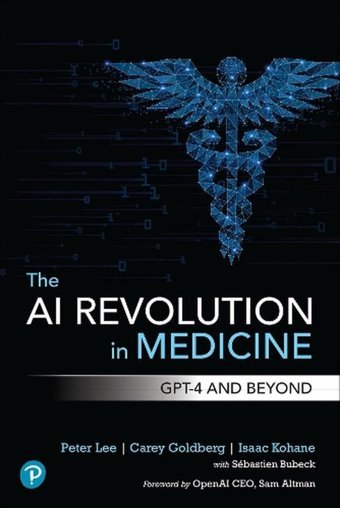 The Aı Revolution In Medicine Lee, Peter Pearson
