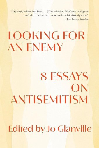 Looking For An Enemy8 Essays On Antisemitism W. W. Norton & Company