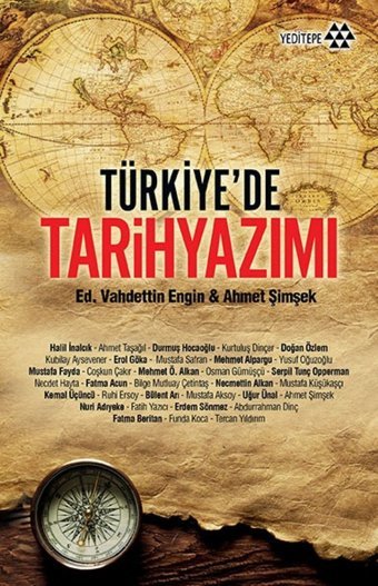Türkiyede Tarih Yazımı VahdettIn EngIn Yeditepe Yayınevi