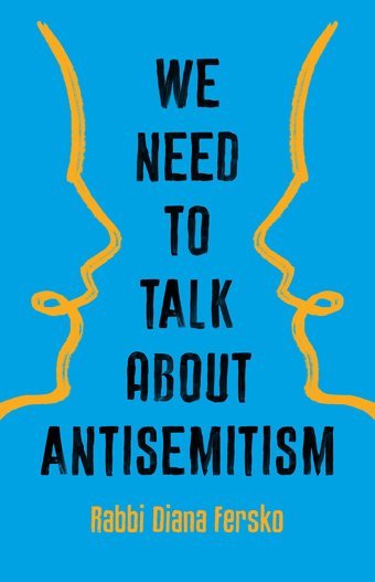We Need To Talk About Antisemitism Fersko, Rabbi Diana Seal Press