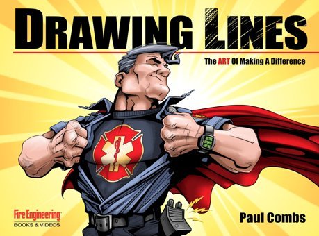 Drawing Linesthe Art Of Making A Difference Combs, Paul Fire Engineering Books & Videos