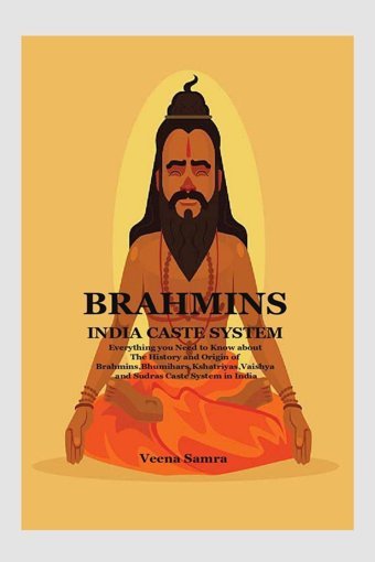 Brahmins India Caste System Samra, Veena Notıon Press