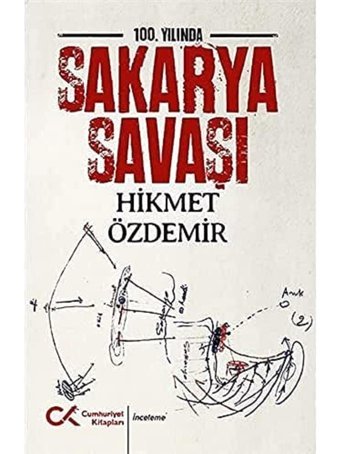 100. Yılında Sakarya Savaşı Hikmet Özdemir Cumhuriyet Kitapları