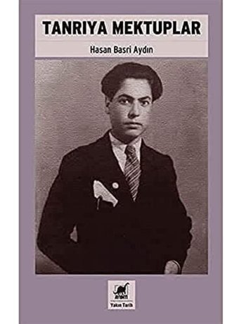 Tanrıya Mektuplar Hasan Basri Aydın Ayrıntı Yayınları