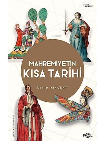 Mahremiyetin Kısa Tarihi David Vincent Fol Kitap