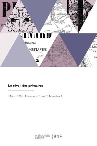 Le Rveil Des Primaires Lionnais, Georges Hachette Livre Bnf
