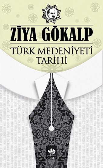 Türk Medeniyeti Tarihi Ziya Gökalp Ötüken Neşriyat