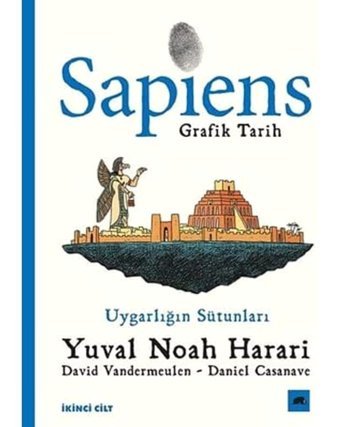 Sapiensgrafik Tarih İkinci Cilt - Uygarlığın Sütunları Yuval Noah Harari Kolektif Kitap