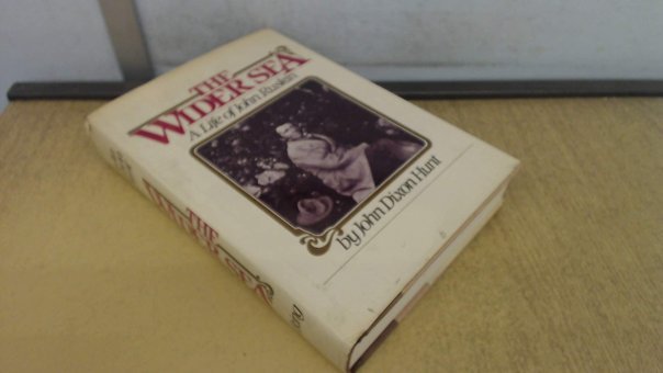 The Wider Seaa Life Of John RuskIn Hunt, John Dixon Viking Adult
