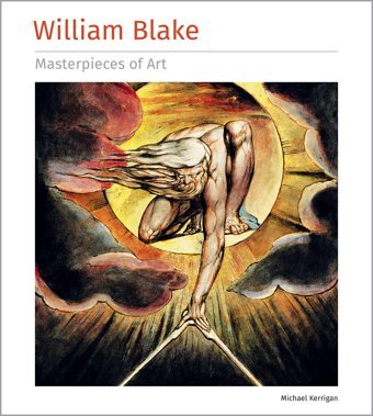 William Blake Masterpieces Of Art Kerrigan, Michael Flame Tree Publishing