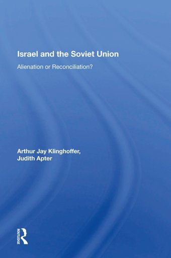 Israel And The Soviet Union Klinghoffer, Arthur J Routledge