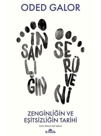 İnsanlığın SerüvenizenginliğIn Ve EşitsizliğIn Tarihi Oded Galor Kronik Kitap
