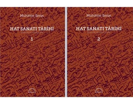 Hat Sanatı Tarihi (Ciltli)Ekoller Ve Takipçileri MuhittIn SerIn Kubbealtı Neşriyatı