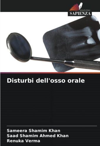 Disturbi Dell'Osso Orale Shamim Khan, Sameera Edizioni Sapienza
