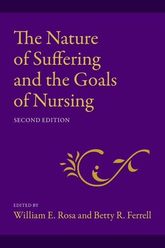 The Nature Of Suffering And The Goals Of Nursing Oxford Unıversıty Press