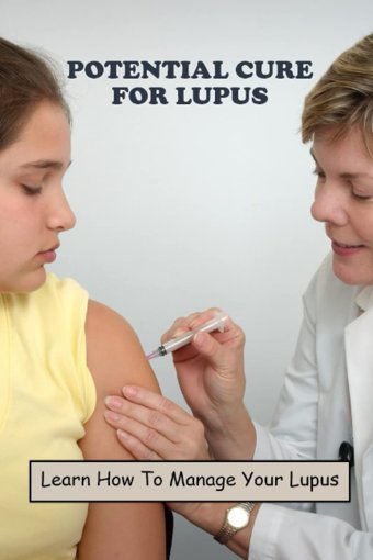 Potential Cure For Lupus: Learn How To Manage Your Lupus Zavodny, Vernie Independently Publıshed