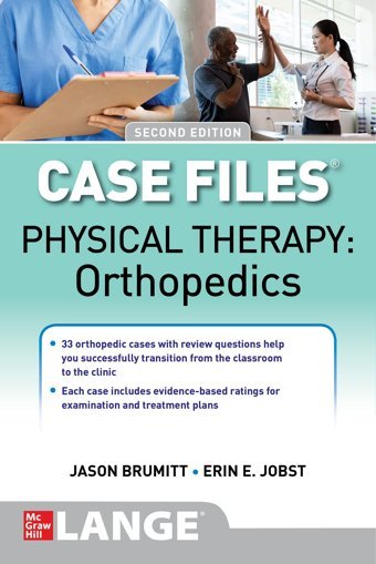 Case Files: Physical Therapy: Orthopedics, Second Edition Brumitt, Jason Mcgraw-Hill