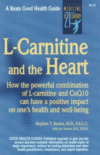L-Carnitine And The Heart Stephen T. Sinatra Mcgraw-Hill