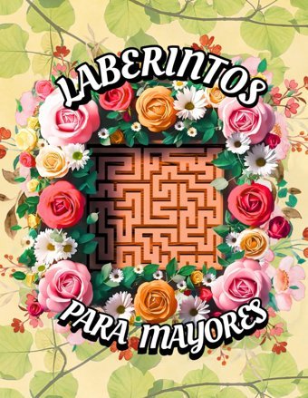 Laberıntos Para Mayores Volumen 1: Libro De Pasatiempos Con 100 Divertidos Laberintos Edıcıones, Ocıoletras Independently Publıshed