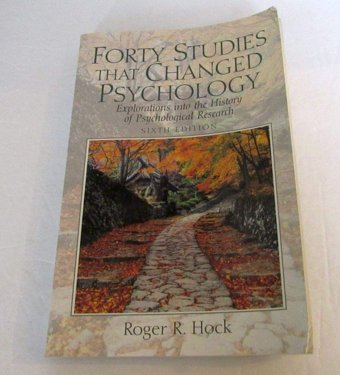Forty Studies That Changed Psychology: Explorations İnto The History Of Psychological Research Roger R. Hock Pearson