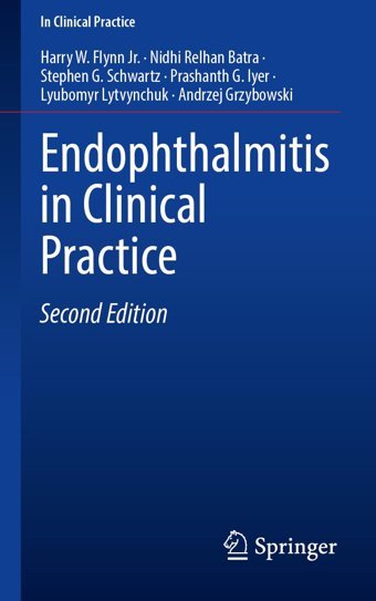 Endophthalmitis İn Clinical Practice Flynn Jr., Harry W. Springer