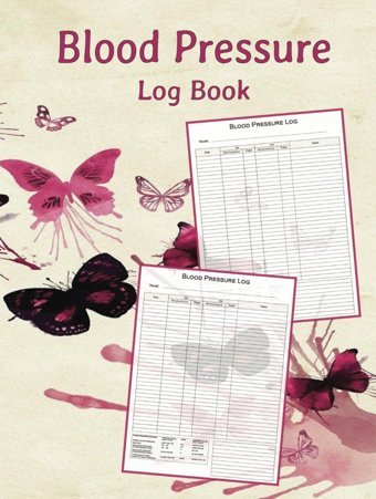 Blood Pressure Log Book: Butterfly Design To Record And Monitor Blood Pressure At Home, 8.5 X 11, 100 Pages Marie, Ann Independently Publıshed