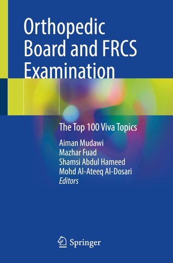 Orthopedic Board And Frcs Examination: The Top 100 Viva Topics Springer Verlag