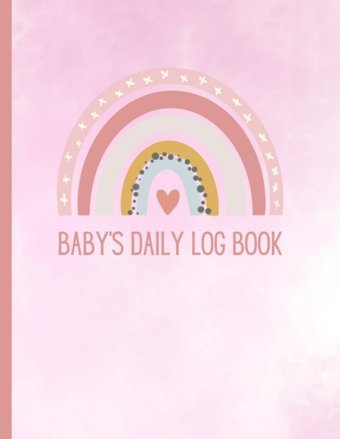 Baby Daily Log Book: 8.5 X 11 Durable Matte Cover 110 Page Log Book Hornsby, Miranda Independently Publıshed