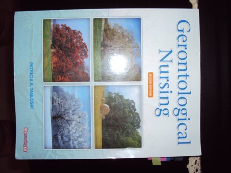 Gerontological Nursing: The Essential Guide To Clinical Practice Tabloski, Patricia A. Pearson Education