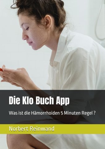 Die Klo Buch App Reinwand, Norbert Independently Publıshed