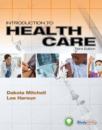 Introduction To Health Care Mitchell, Dakota Cengage Learning