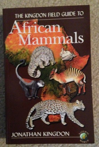 The Kingdon Field Guide To African Mammals (Princeton Field Guides, 5) Kingdon, Jonathan Princeton University Press