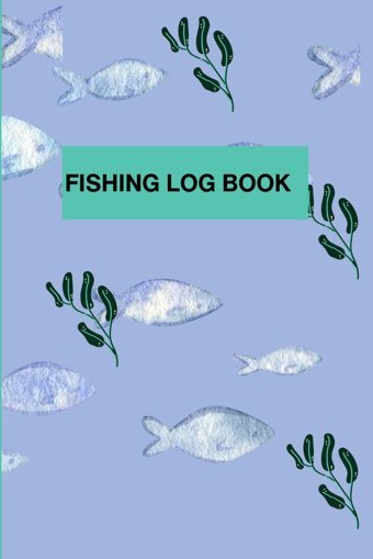 Fishing Log Book Adelowokan, Tumilara Independently Publıshed