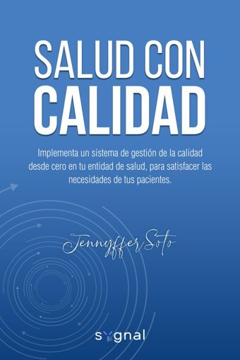Salud Con Calidad (Edicin Blanco Y ) Soto, Jennyffer Independently Publıshed