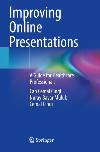 Improving Online Presentations: A Guide For Healthcare Professionals Cingi, Can Cemal Springer