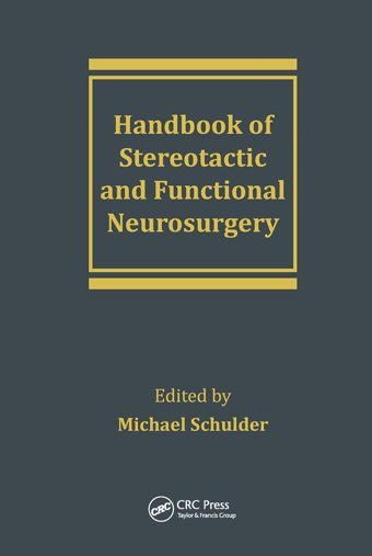 Handbook Of Stereotactic And Functional Neurosurgery Crc Press Inc