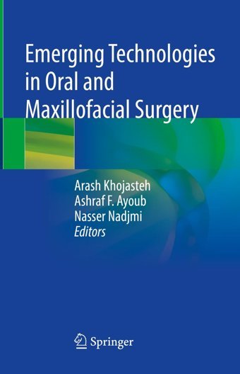 Emerging Technologies İn Oral And Maxillofacial Surgery Springer