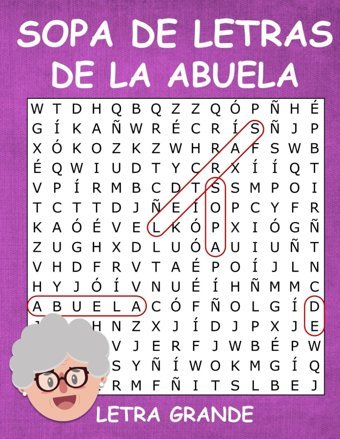 Sopa De Letras De La Abuela Letra Grande: Pasatiempos Para La Tercera Edad Actividades Para Mayores Ejercicios Mentales Para Seniors Martin, Ulrich Independently Publıshed