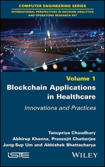 Blockchain Applications İn Healthcare: Innovations And Practices Wiley-Iste