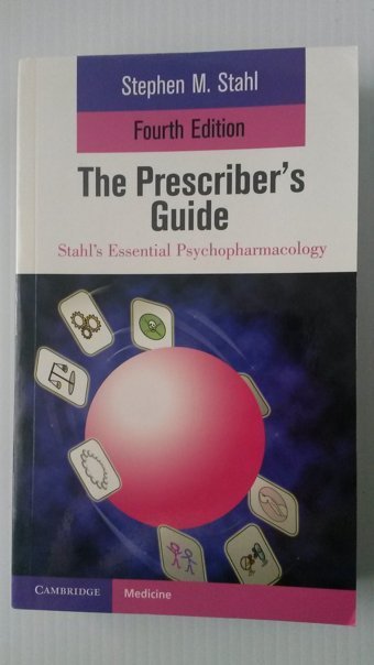 Stahl'S Essential Psychopharmacology: The Prescriber'S Guide Stahl, Stephen M. Cambridge University Press, Uk