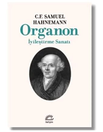 Organon: İyileştirme Sanatı C.F. Samuel Hahnemann İletişim Yayınları