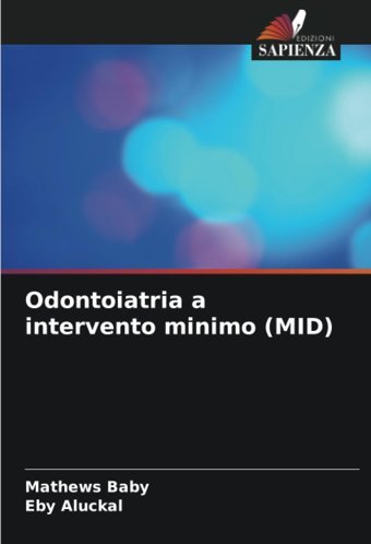 Odontoiatria A İntervento Minimo (Mıd): De Baby, Mathews Edizioni Sapienza