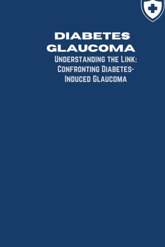 Diabetes Glaucoma: Understanding The Link: Confronting Diabetes-Induced Glaucoma Burnett, Dr. Winston Independently Publıshed