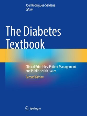 The Diabetes Textbook: Clinical Principles, Patient Management And Public Health Issues Springer