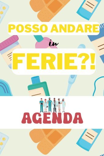Agenda Giornaliera. Posso Andare İn Ferie?: Due Giorni Per Pagina Agenda Da Gennaio A Dicembre (Italian Edition) Molinarilandia Independently Publıshed